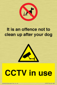 It is an offence not to clean up after your dog. CCTV in use